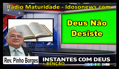 Deus Não Desiste