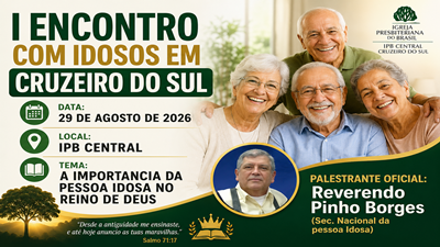 Rev. Pinho Borges participa de encontro com idosos no Acre
