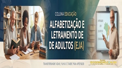 Alfabetização e Letramento de Adultos (EJA)