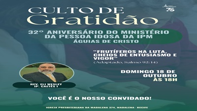 32 anos do Ministério da Pessoa Idosa Águias de Cristo
