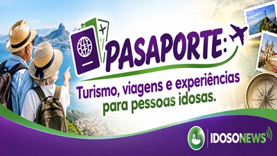 Viajar depois dos 60: novos destinos, novos sonhos